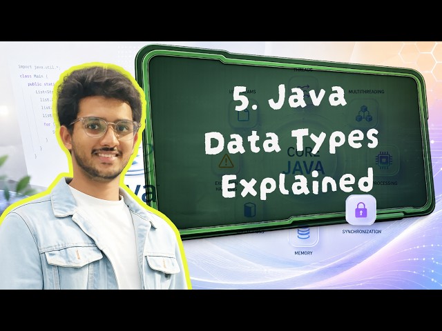Lecture 5 | Java Data Types Explained | Advanced Java
