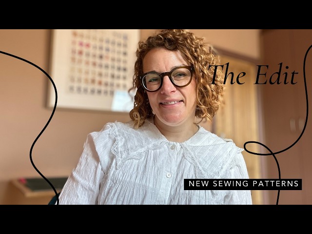 The Edit: New Sewing Patterns -  31st May