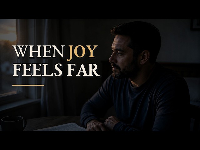 When Joy Feels Far — Fullness of Joy in God’s Presence | Psalm 16