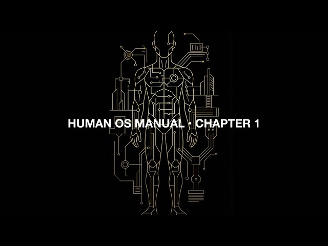 The Human OS Manual — How Awareness Actually Works