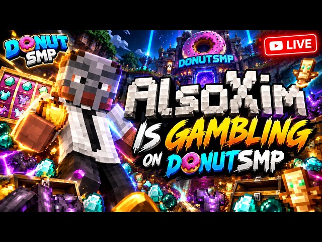 DONUTSMP LIVE GAMBLING🔥 Teleporting To Viewers + Bonus Gamble Prizes 😎 | 4B+ 🏆💰
