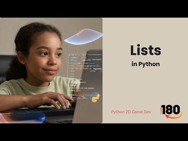 Introduction to Lists Python for Absolute Beginners (Lesson 16) | Python 2D Game Development