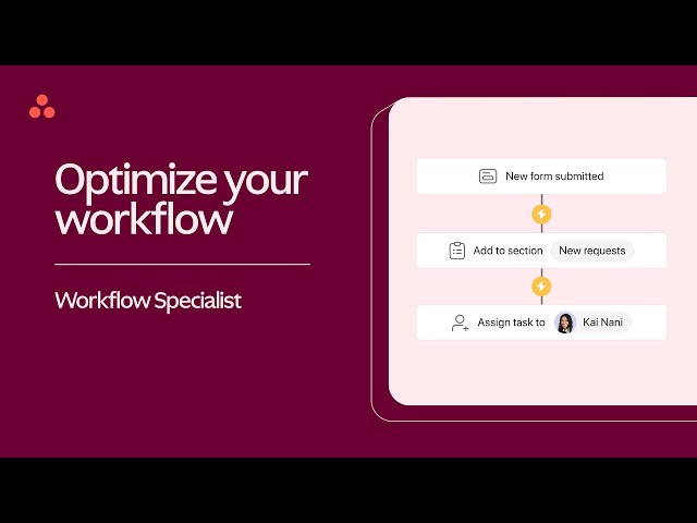 How to build workflows: Optimize workflows in Asana (Part 5 of 7)