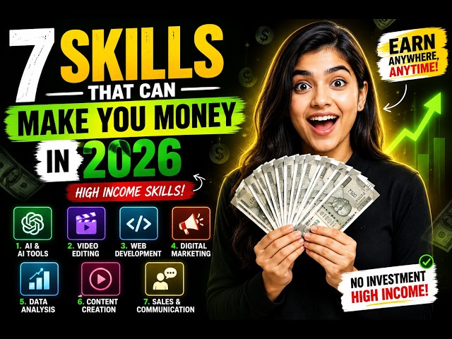 7 Skills That Can Make You Money in 2026 💰 | High Income Skills for Students|