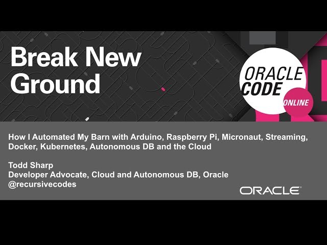 How I Automated My Barn with Arduino, Raspberry Pi, Micronaut, Docker & Oracle Autonomous Database