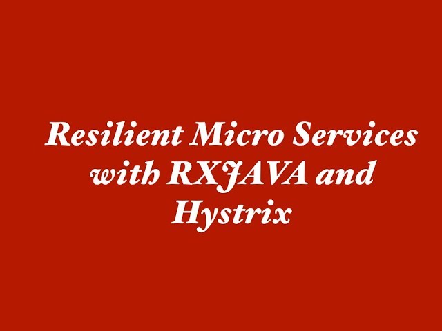 Resilient microservices with RxJava and Hystrix (Arabic | بالعربي)