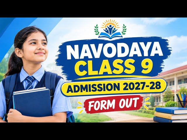 Jawahar Navodaya Vidyalaya Class 9 Admission 2027-28 | Lateral Entry Selection Test