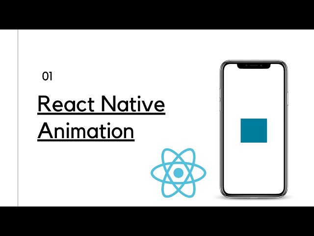 React Native Animation | Introduction