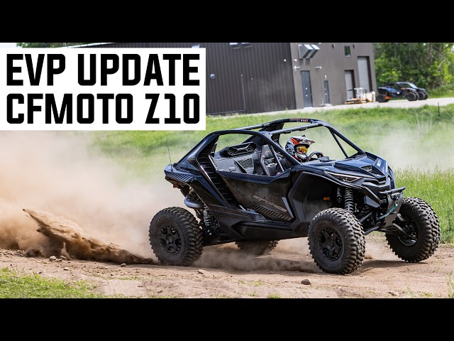 EVP UPDATE: CFMOTO Z10 Tuning & Product Development