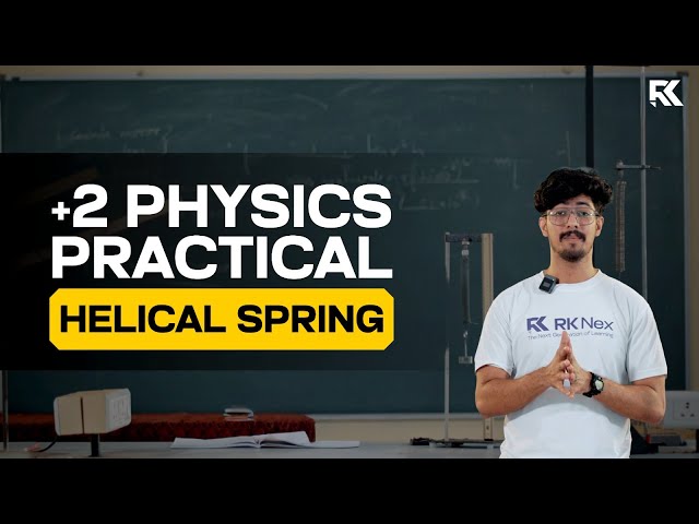 Plus Two Physics Practical - Helical Spring | RK Lab Nex - Practical Made Easy 💯 ♥️