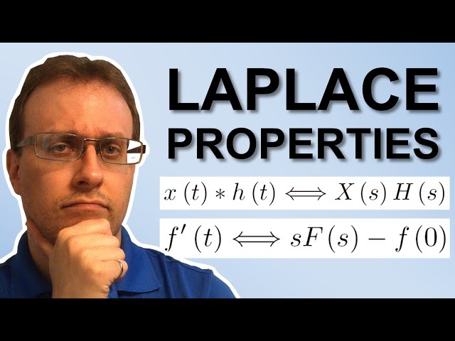 Laplace Transform - 5 Useful Properties