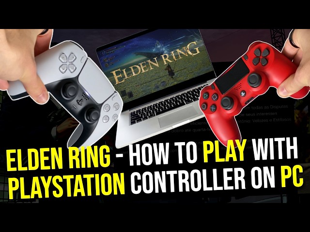 Elden Ring - How to Play With Playstation Controller on PC (PS4/PS5) - DS4Windows