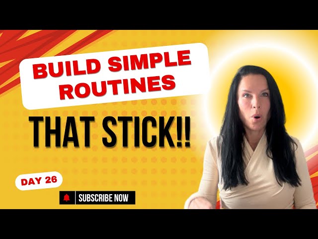 Day 26 | How Simple Routines Can Make Clean Eating Effortless!