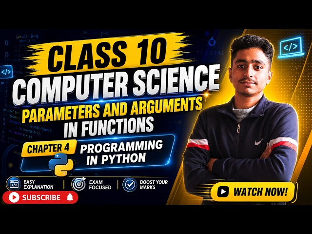 CLASS 10 I COMPUTER SCIENCE I PARAMETERS AND ARGUMENTS IN FUNCTIONS #elopeeth #computerscience