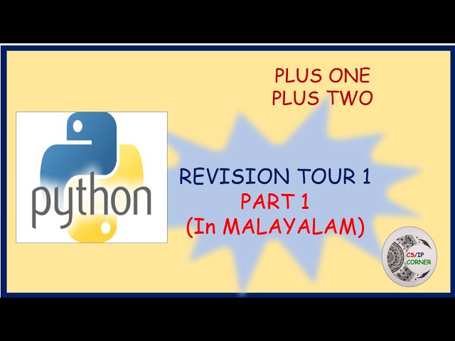 PYTHON Revision Tour 1 (Part 1) CBSE (11 & 12 )-In MALAYALAM