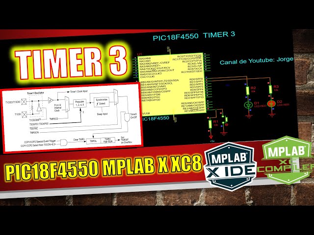 PIC18F4550 ¿Cómo configurar el Timer 3 como temporizador/interrupción por desbordamiento?  MPLAB XC8