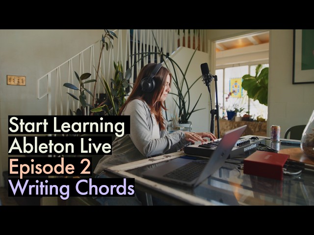 Write a chord progression in Ableton Live | Beginner Series Ep. 2