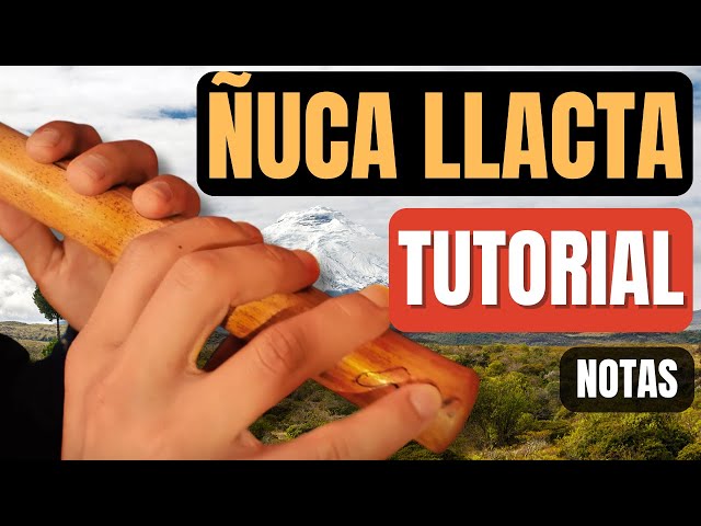 ÑUCA LLACTA San Juanito Quena TUTORIAL + Explanation