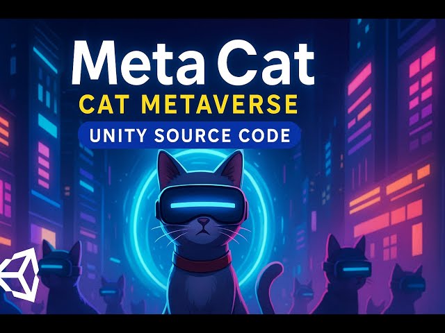 Cat Metaverse Game Template 🐾 | Unity Source Code (Android + iOS) playsourcecode.com