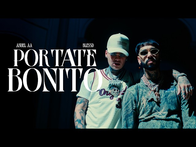 ANUEL AA ❌ BLESSD | PORTATE BONITO