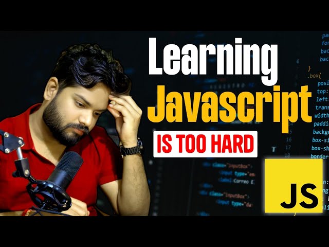 learning JavaScript is Hard ? Complete Guide to get Job #JavaScript 