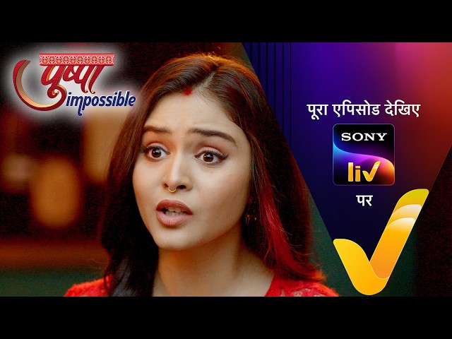 NEW! Pushpa Impossible | Ep 1297 | 29 Jul 2026 | Teaser