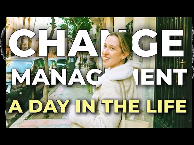 A day in the life of a change management consultant | Madrid, Spain