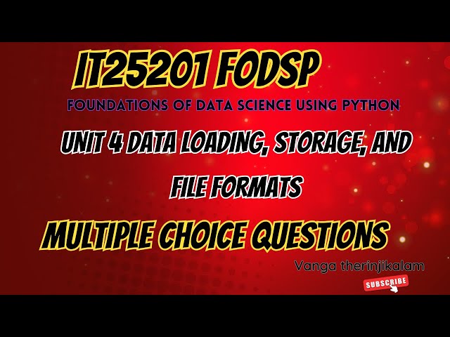 UNIT 4 Data Loading, Storage, and File Formats Question Bank || Multiple Choice Questions (MCQs)
