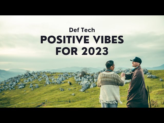 Def Tech - Positive Vibes for 2023 【Official Music Playlist】