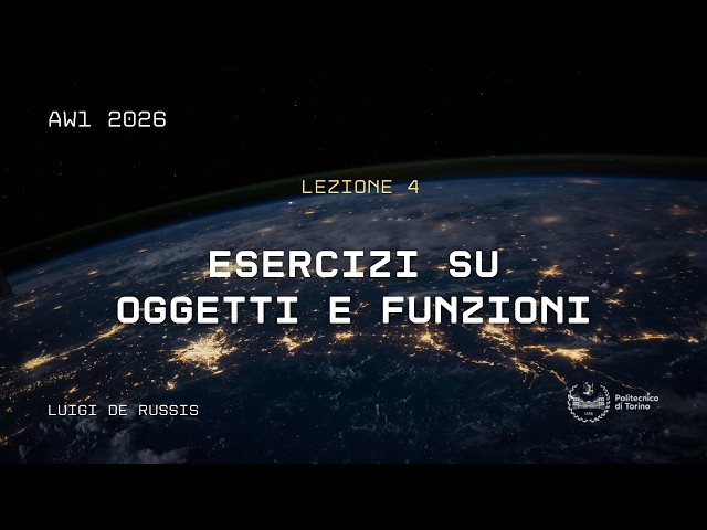 Esercizi su oggetti e funzioni – AW1 2026 | Lezione 4