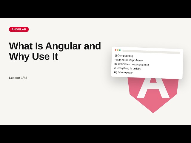 Angular - Web development basic Series: What Is Angular and Why Use It