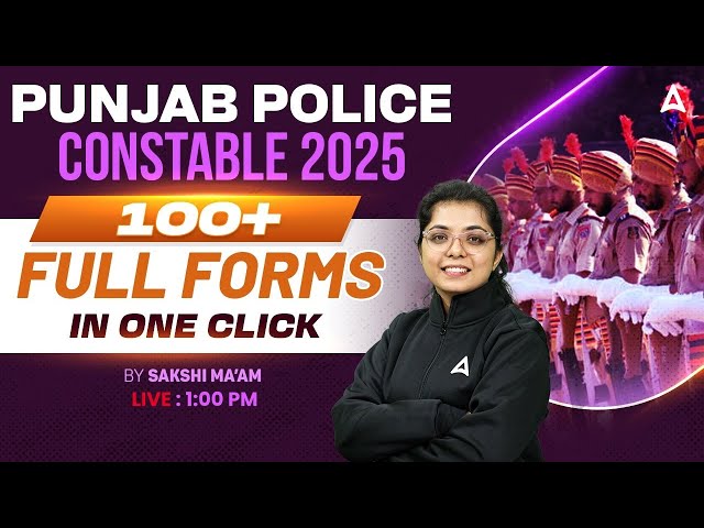 Punjab Police Constable Computer Class 2025 | 100+ Full Forms of Computer | by Sakshi Maam