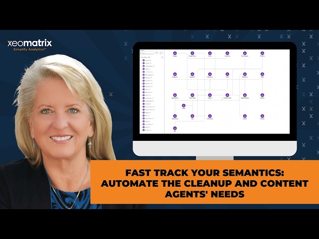 Fast Track Your Semantics: Automate the Cleanup and Content Agents' Needs