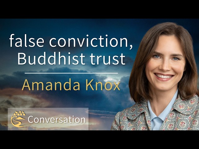 The Hard Knox of Metta: How to Survive Prison, Forgive Your Prosecutor, & Love Anyone | Amanda Knox