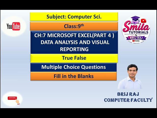Class:9th|Ch:7 |Microsoft Excel(Part-IV)Data Analysis & Visual Reporting(True False, MCQ & Fill Ups)