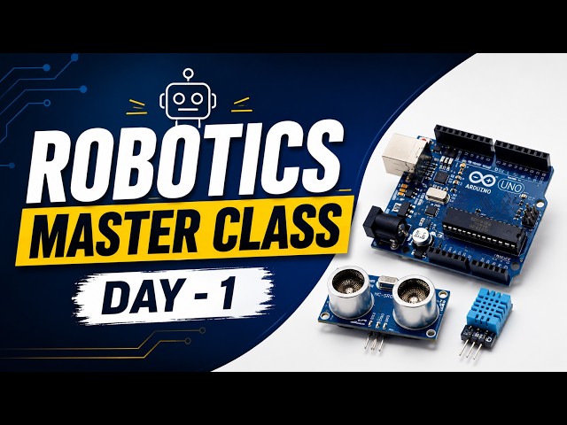 Day - 1 | Robotics Master Class | Robotics for students | Robotics Wale Sir