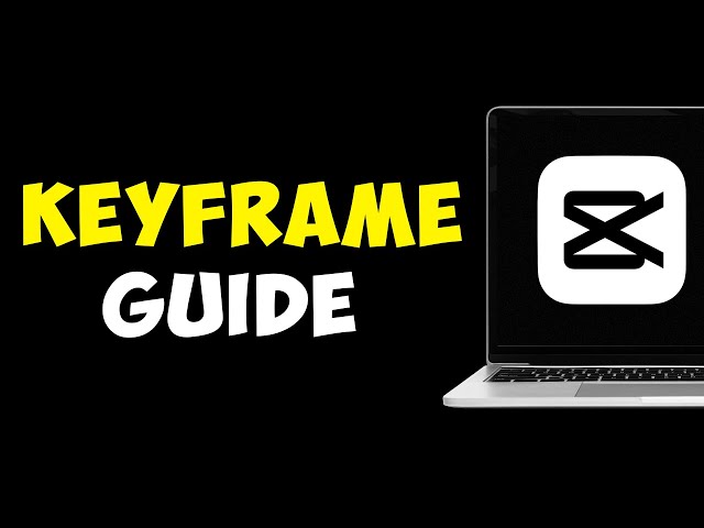 How To Use Keyframe In CapCut PC