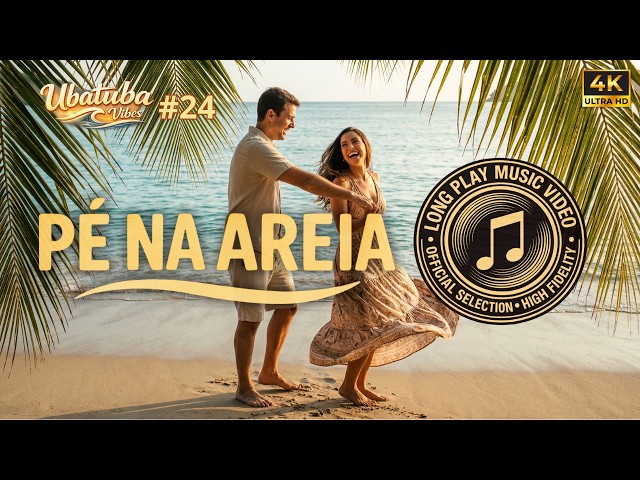 Forró Reggae Feet in the Sand ☀️ 1 Hour of Music to Dance and Relax on the Beach 2026 | Ubatuba