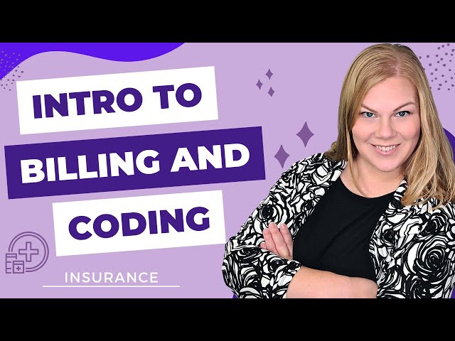 Introduction to Medical Billing and Coding for Interns and Residents - Part 1 - Medical Insurance