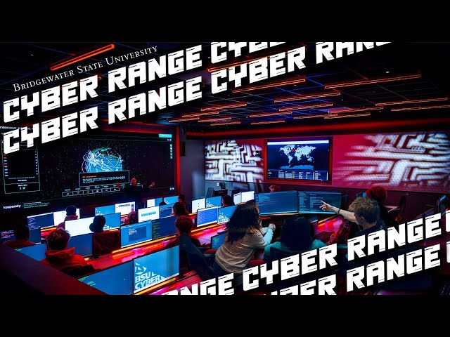 Welcome to the Cyber Range | Bridgewater State University