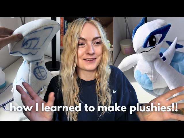 HOW I LEARNED TO MAKE PLUSHIES *SELF TAUGHT PLUSH MAKER*