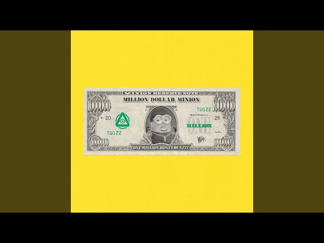 Million Dollar Minion