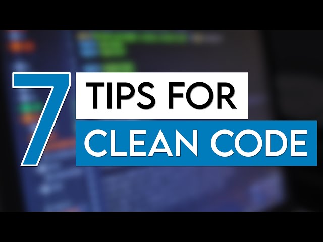 7 tips to improve your code | Programming best practices | Code Student