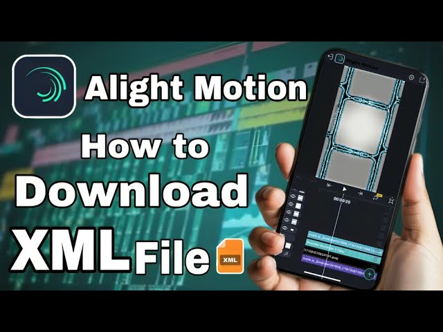 How to Download XML File / XML File Download Kaise kare Alight Motion ke liye