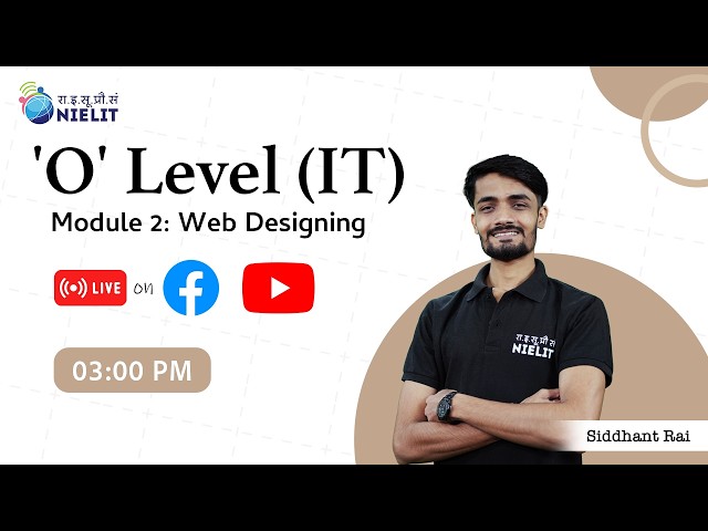 Live Class I O Level (IT) (Module 2: Web Designing) I Day 03