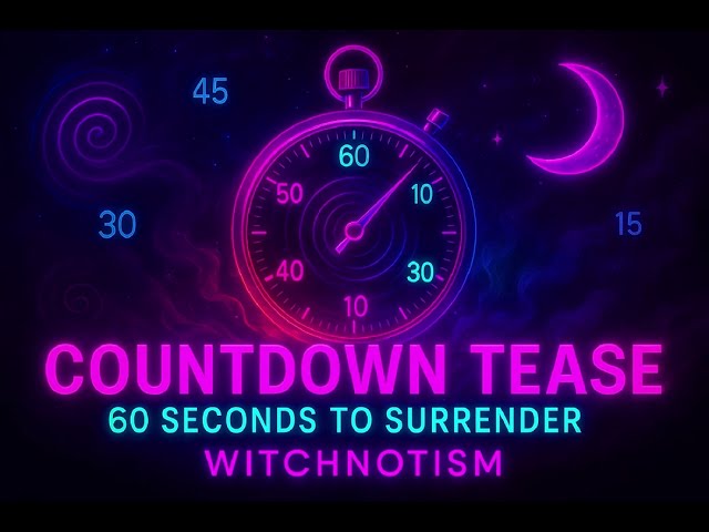 Countdown Tease – 60 Seconds to Surrender