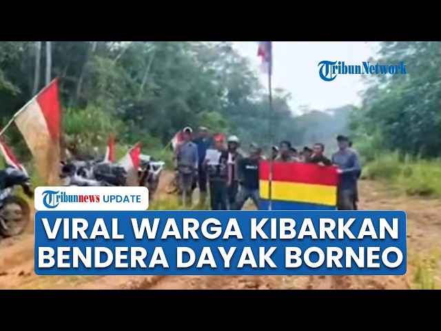 Viral: Residents Raise Dayak Borneo Flag Under Indonesian Flag During Independence Day, Strong Pr...