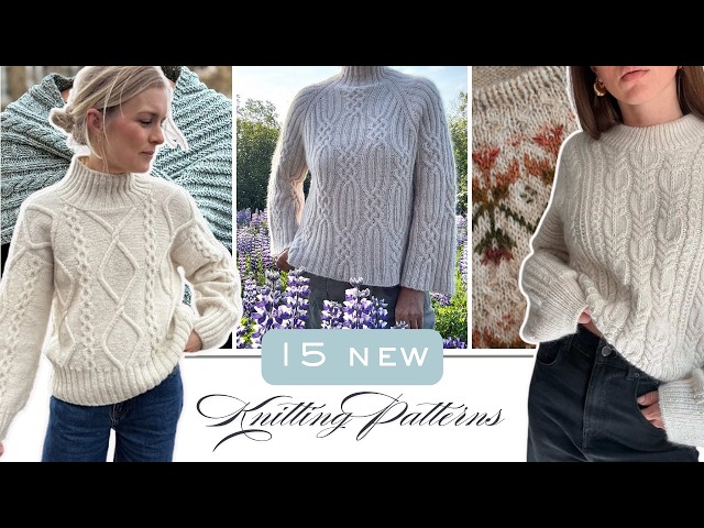 15 New Knitting Patterns to Inspire Your Next Project