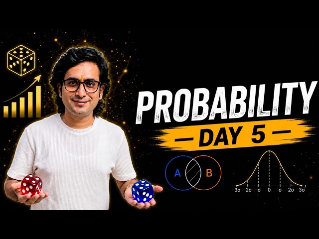 PROBABILITY Day -5 ◇ FUNDAMENTALS ◇ Dev Sir