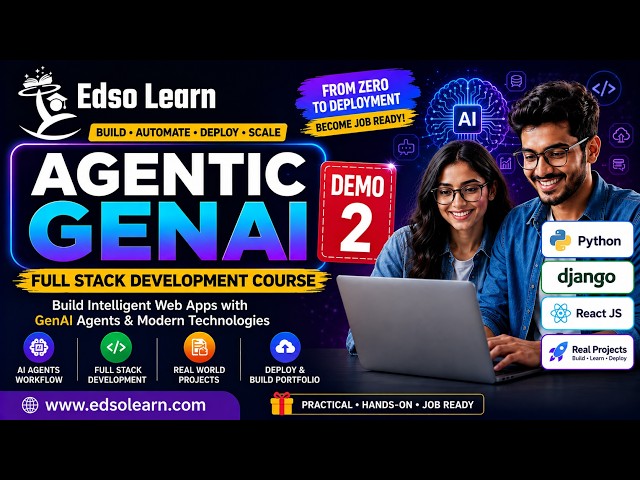 GenAI Full Stack Development Course Demo | Session 2 | Python/ Django/React/AI Agents | Edso Learn